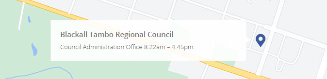 Blackall Tambo Regional Council - Business hours of operation are from Monday to Friday, 8:00am to 5:00pm.